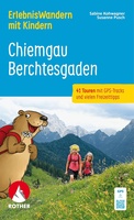Chiemgau - Berchtesgaden Erlebnis Wandern mit Kindern