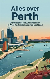 Reisgids Alles over Perth | Andries B.V.