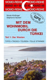 Campergids - Campinggids 49 Mit dem Wohnmobil in die Türkei - Turkije (Teil 1: Der Westen) | WOMO verlag