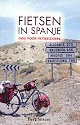 Fietsen in Spanje, Gids voor fietsreizigers -  fietsgids Bert Sitters