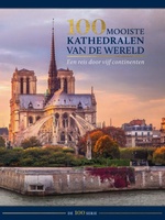 100 mooiste kathedralen van de wereld