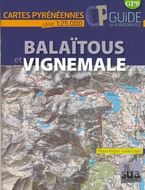 Wandelkaart Balaïtous - Vignemale | Sua edizioak