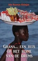 Reisverhaal Ghana... een reis op het ritme van de drums | Ada Rosman