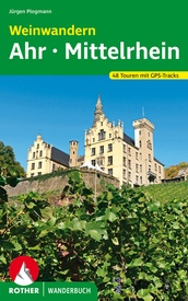 Wandelgids Weinwandern Ahr - Mittelrhein | Rother Bergverlag