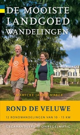 Wandelgids De mooiste landgoedwandelingen rond de Veluwe | Gegarandeerd Onregelmatig