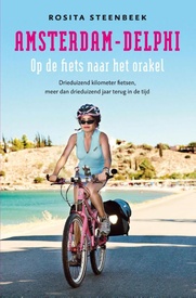 Reisverhaal Amsterdam-Delphi – Op de fiets naar het orakel | Rosita Steenbeek