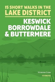 Wandelgids 15 Short Walks Keswick, Borrowdale and Buttermere | Cicerone