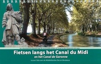 Fietsen langs het Canal du Midi en het Canal de Garonne