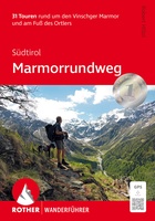 Marmorrundweg Südtirol (wf) 31T Vinschger Marmor