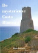 Reisgids De mysterieuze Costa Blanca | Brave New Books