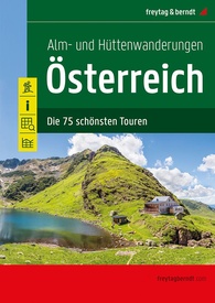 Wandelgids Alm- und Hüttenwanderungen Österreich - Oostenrijk | Freytag & Berndt