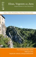 Reisgids Dominicus Elzas, Vogezen en Jura | Gottmer