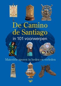 Reisboek De Camino de Santiago in 101 voorwerpen | Salome