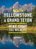 Reisgids Yellowstone & Grand Teton | Moon Travel Guides