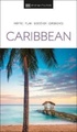 Reisgids Caribbean - Caribisch gebied | Dorling Kindersley