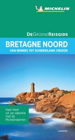 Reisgids De Groene Reisgids - Bretagne Noord | Lannoo