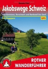 Wandelgids Jakobswege Schweiz (Jakobsweg Zwitserland) | Rother Bergverlag