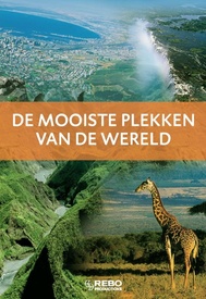 Fotoboek De mooiste plekken van de wereld | Rebo Productions