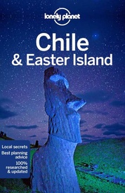 Reisgids Chile & Easter Island - Chili en Paaseiland | Lonely Planet