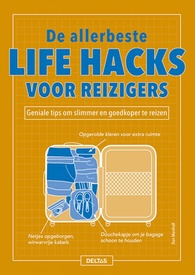Reishandboek De allerbeste life hacks voor reizigers | Deltas