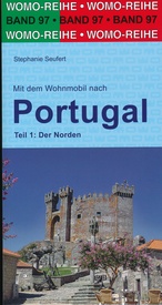 Campergids 97 mit dem Wohnmobil nach Portugal - teil 1 Der Norden | WOMO verlag