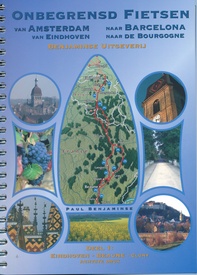 Fietsgids Onbegrensd fietsen van Amsterdam naar Barcelona, deel 1 | Benjaminse Uitgeverij