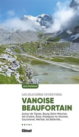 Wandelgids Vanoise Beaufortain, les plus belles randonnées | Glenat