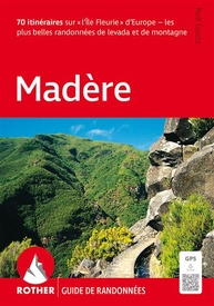 Wandelgids Madère (Franstalig) | Rother Bergverlag