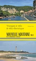 Fietsgids Nouvelle Aquitaine - Tome 1 De la Dordogne à l'océan voyages à vélo & vélo électrique | Glenat