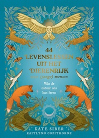 Kinderreisgids 44 levenslessen uit het dierenrijk voor mensen | Christofoor