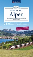 Nächster Halt Alpen - mit der Bahn zum Wandern und Biken in 50 Bergorte