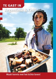Reisgids Te gast in Te gast in Argentinie en Chili | Informatie Verre Reizen