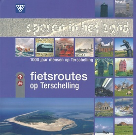 Fietsgids Sporen in het zand – Fietsroutes op Terschelling | VVV Terschelling