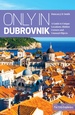 Reisgids Only In Dubrovnik | The Urban Explorer
