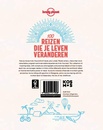 Reisgids Lonely Planet NL 100 reizen die je leven veranderen | Kosmos Uitgevers