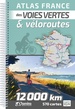 Fietsatlas France atlas voies vertes & véloroutes - 12000km/570cartes | Chamina