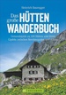 Wandelgids Das große Hüttenwanderbuch | Bruckmann Verlag