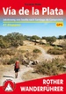 Wandelgids 291 Via de la Plata | Rother Bergverlag