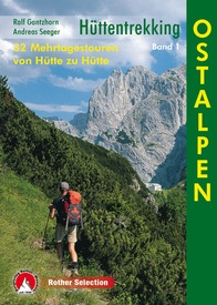 Wandelgids Hüttentrekking Ostalpen 32 Mehrtagestouren von Hütte zu Hütte | Rother Bergverlag
