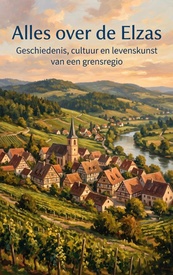 Reisgids Alles over de Elzas | Waries B.V.