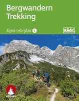 Alpin-Lehrplan 1:  Bergwandern - Trekking
