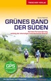Wandelgids Grünes Band - der Süden , fernwanderweg | Trescher Verlag