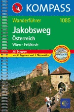 Opruiming - Pelgrimsroute - Wandelgids Jakobswege Oostenrijk (Wien/ Wenen - Feldkirch) Sint Jacobs route | Kompass