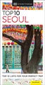 Reisgids Eyewitness Top 10 Seoul | Dorling Kindersley
