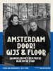 Wandelgids Amsterdam door! Gijs & Floor | Uitgeverij Fjord