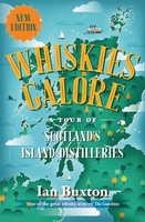 Whiskies Galore: A Tour of Scotland's Island Distilleries