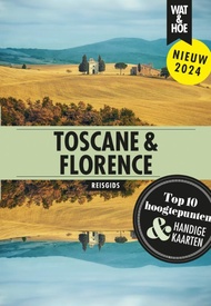 Reisgids Wat & Hoe Reisgids Toscane & Florence | Kosmos Uitgevers