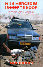 Reisverhaal Mijn Mercedes is niet te koop - Jeroen van Bergeijk | Pandora pockets | 
