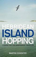 Reisgids Hebridean Island Hopping: A Guide for the Independent Traveller - Hebriden | Birlinn |
