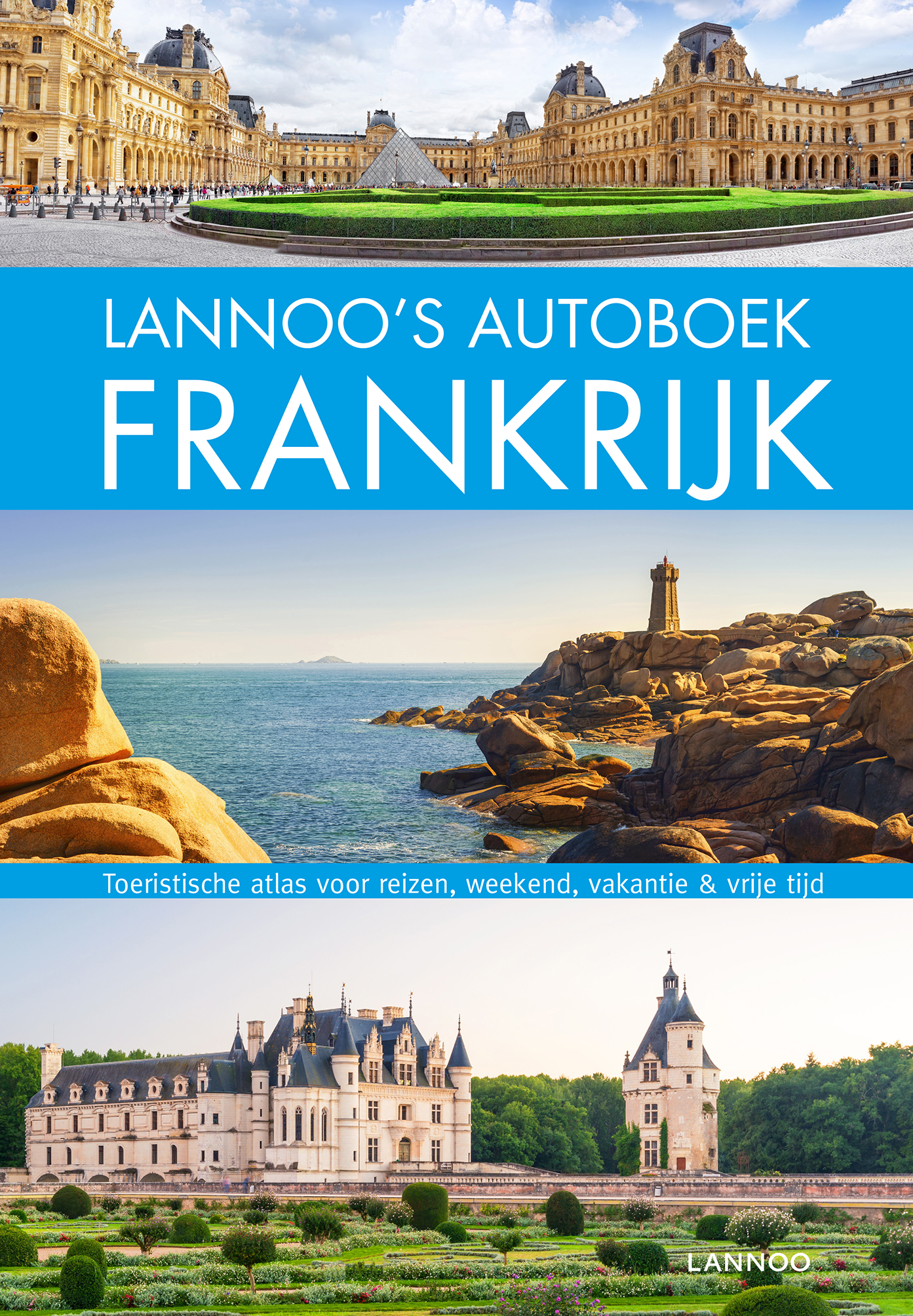 Online bestellen: Reisgids Lannoo's Autoboek Frankrijk | Lannoo